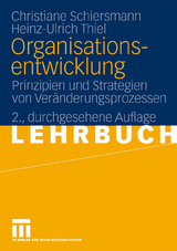 Organisationsentwicklung - Christiane Schiersmann, Heinz-Ulrich Thiel