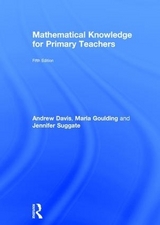Mathematical Knowledge for Primary Teachers - Davis, Andrew; Goulding, Maria; Suggate, Jennifer