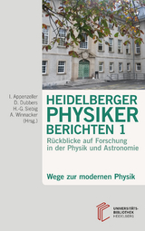 Heidelberger Physiker berichten / Wege zur modernen Physik - 