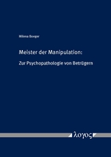 Meister der Manipulation - Milena Boeger