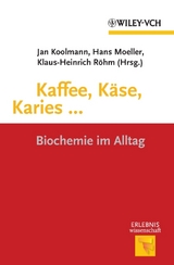 Kaffee, K&auml;se, Karies ... - 