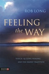 Feeling the Way - Rob Long