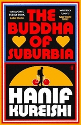 The Buddha of Suburbia - Kureishi, Hanif