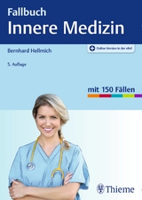 Fallbuch Innere Medizin - Bernhard Hellmich