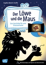 Der L&ouml;we und die Maus - Angelika Albrecht-Schaffer