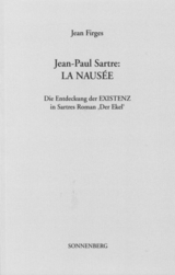 Jean-Paul Sartre: La Naus&eacute;e - Jean Firges