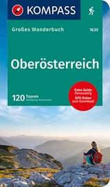 KOMPASS Gro&szlig;es Wanderbuch Ober&ouml;sterreich - Wolfgang Heitzmann