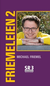 Friemeleien 2 - Friemel, Michael
