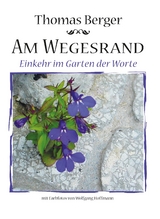 Am Wegesrand - Thomas Berger, Wolfgang Hoffmann