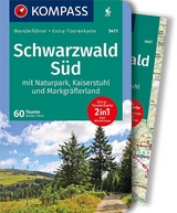 KOMPASS Wanderf&uuml;hrer Schwarzwald S&uuml;d mit Naturpark, Kaiserstuhl und Markgr&auml;flerland - Walter Theil