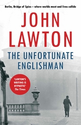 Unfortunate Englishman -  John Lawton