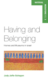 Having and Belonging - Judy Jaffe-Schagen