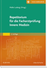 Repetitorium f&uuml;r die Facharztpr&uuml;fung Innere Medizin - 