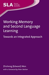 Working Memory and Second Language Learning - Zhisheng (Edward) Wen
