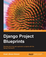 Django Project Blueprints -  Ahmed Asad Jibran Ahmed