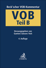 VOB Teil B: Allgemeine Vertragsbedingungen f&uuml;r die Ausf&uuml;hrung von Bauleistungen - 