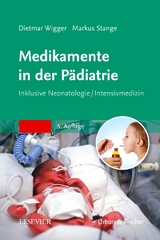 Medikamente in der Pädiatrie - Wigger, Dietmar; Stange, Markus