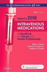 Gahart's 2018 Intravenous Medications - Gahart, Betty L.; Nazareno, Adrienne R.; Ortega Rn, Meghan