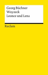 Woyzeck &middot; Leonce und Lena - Georg B&uuml;chner