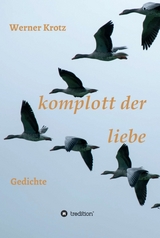komplott der liebe - Werner Krotz