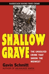 Shallow Grave -  Gavin Schmitt