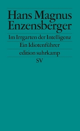 Im Irrgarten der Intelligenz -  Hans Magnus Enzensberger