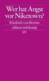Wer hat Angst vor Niketown - Friedrich von Borries