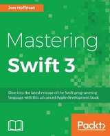 Mastering Swift 3 -  Hoffman Jon Hoffman