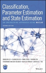 Classification, Parameter Estimation and State Estimation - Lei, Bangjun; Xu, Guangzhu; Feng, Ming; Zou, Yaobin; van der Heijden, Ferdinand