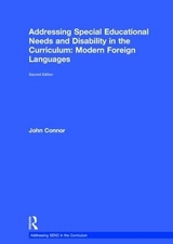 Addressing Special Educational Needs and Disability in the Curriculum: Modern Foreign Languages - Connor, John