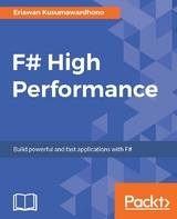F# High Performance -  Kusumawardhono Eriawan Kusumawardhono