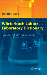 W&ouml;rterbuch Labor / Laboratory Dictionary - Theodor C.H. Cole