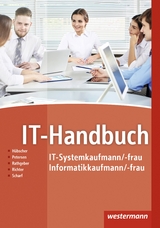IT-Handbuch - Heinrich H&uuml;bscher, Hans-Joachim Petersen, Carsten Rathgeber, Klaus Richter, Dirk Scharf