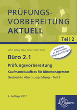 B&uuml;ro 2.1 - Pr&uuml;fungsvorbereitung Teil 2 - Britta Camin, Gerhard Colbus, Martin Debus, Anita Gieske, Gerd Keiser, Annika Scholz