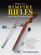 Gun Digest Book of Rimfire Rifles Assembly/Disassembly - Muramatsu, Kevin