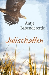 Julischatten - Antje Babendererde