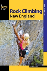 Rock Climbing New England -  Stewart M. Green