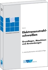 Elektronenstrahlschwei&szlig;en