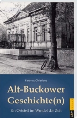 Alt-Buckower Geschichte(n) - Hartmut Christians