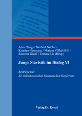 Junge Slavistik im Dialog VI - 