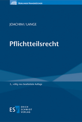 Pflichtteilsrecht - Norbert Joachim, Niels Lange