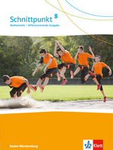 Schnittpunkt Mathematik 8. Differenzierende Ausgabe Baden-W&uuml;rttemberg