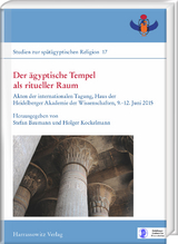 Der &auml;gyptische Tempel als ritueller Raum - 