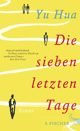 Die sieben letzten Tage - Yu Hua