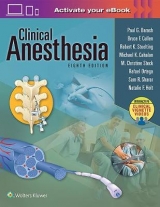Clinical Anesthesia, 8e: Print + Ebook with Multimedia - Barash, Paul G.; Cahalan, Michael K.; Cullen, Bruce F.; Stock, M. Christine; Stoelting, Robert K.