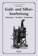 Gold- und Silberbearbeitung - Emil Klein