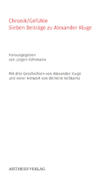 Chronik/Gefühle - Alexander Kluge