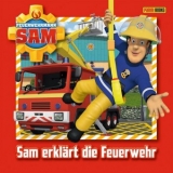 Feuerwehrmann Sam: Sam erkl&auml;rt die Feuerwehr - 