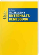 Praxishandbuch Unterhaltsbemessung - Rudolf Siart, Florian D&uuml;rauer