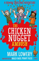 The Chicken Nugget Ambush - Mark Lowery